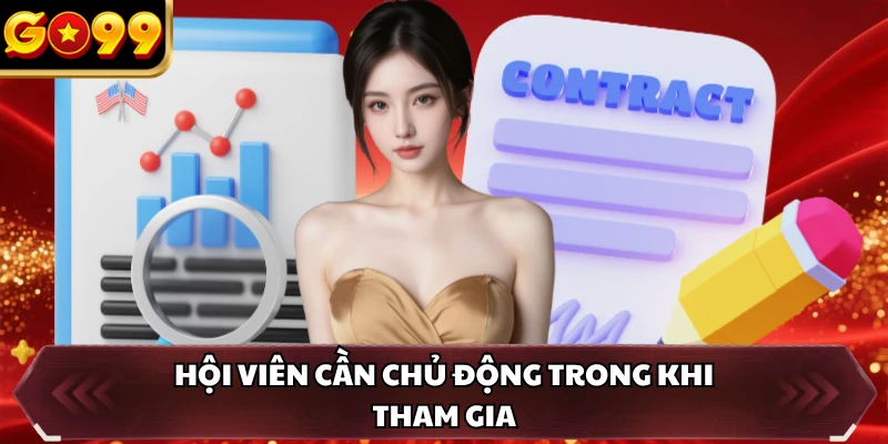Hội viên cần chủ động trong khi tham gia
